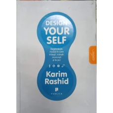 DESIGN YOUR SELF. REGANDESTE MODUL IN CARE TRAIESTI, IUBESTI, MUNCESTI SI TE JOCI