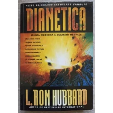 DIANETICA. STIINTA MODERNA A SANATATII MENTALE