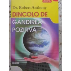 DINCOLO DE GANDIREA POZITIVA