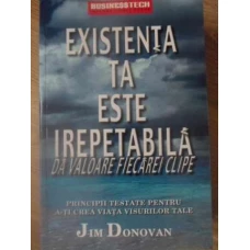 EXISTENTA TA ESTE IREPETABILA