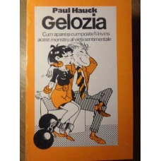 GELOZIA. CUM APARE SI CUM POATE FI INVINS ACEST MONSTRU AL VIETII SENTIMENTALE