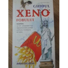 GHIDUL XENOFOBULUI. AMERICANII