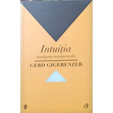 INTUITIA, INTELIGENTA INCONSTIENTULUI