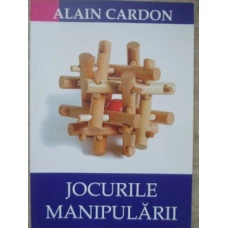 JOCURILE MANIPULARII. MIC TRATAT AL STRATEGIILOR DE ESEC CARE NE PARALIZEAZA ORGANIZATIILE