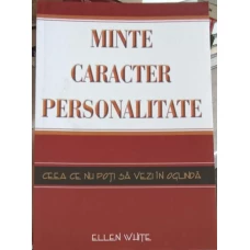MINTE CARACTER PERSONALITATE. CEEA CE NU POTI SA VEZI IN OGLINDA
