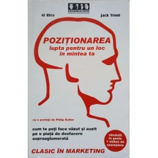 POZITIONAREA. LUPTA PENTRU UN LOC IN MINTEA TA