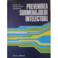 PREVENIREA SURMENAJULUI INTELECTUAL