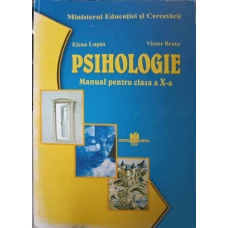 PSIHOLOGIE. MANUAL PENTRU CLASA A X-A