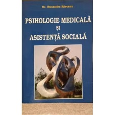 PSIHOLOGIE MEDICALA SI ASISTENTA SOCIALA