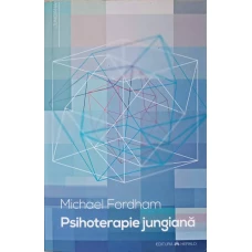 PSIHOTERAPIE JUNGIANA. UN STUDIU DE PSIHOLOGIE ANALITICA