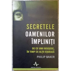 SECRETELE OAMENILOR IMPLINITI. DE CE UNII REUSESC, IN TIMP CE ALTII ESUEAZA