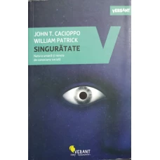 SINGURATATE. NATURA UMANA SI NEVOIA DE CONEXIUNE SOCIALA