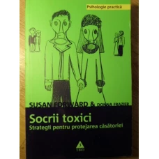 SOCRII TOXICI. STRATEGII PENTRU PROTEJAREA CASATORIEI