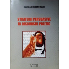STRATEGII PERSUASIVE IN DISCURSUL POLITIC