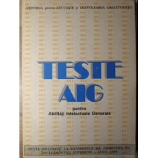 TESTE AIG PENTRU ABILITATI INTELECTUALE GENERALE