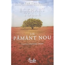UN PAMANT NOU. TREZIREA CONSTIINTEI UMANE
