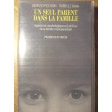 UN SEUL PARENT DANS LA FAMILLE