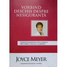 VORBIND DESCHIS DESPRE NESIGURANTA