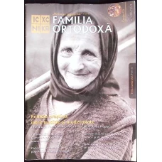 REVISTA FAMILIA ORTODOXA, NR.3 (38) MARTIE 2012