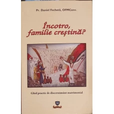 INCOTRO, FAMILIE CRESTINA?