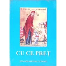 CU CE PRET - CONCURS NATIONAL CU PREMII