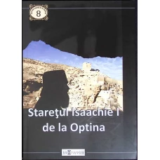 STARETUL ISAACHIE I DE LA OPTINA