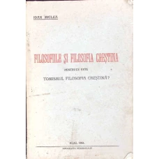 FILOSOFIILE SI FILOSOFIA CRESTINA. PENTRUCE ESTE TOMISUL FILOSOFIA CRESTINA?
