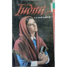 IUDITA - MISIONARA MARTIRA DIN RUSIA