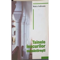 TAINELE LEACURILOR MANASTIRESTI TAINELE LEACURILOR MANASTIRESTI