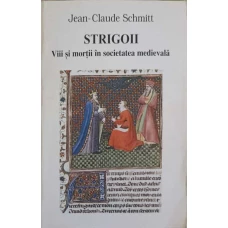 STRIGOII. VIII SI MORTII IN SOCIETATEA MEDIEVALA