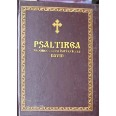 PSALTIREA PROROCULUI SI IMPARATULUI DAVID