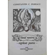 TATAL NOSTRU EXPLICAT POETIC