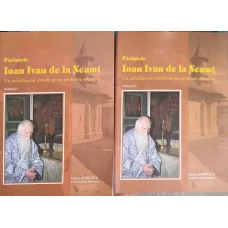 PARINTELE IOAN IVAN DE LA NEAMT VOL.1-2