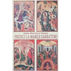 PREDICI LA MARILE SARBATORI