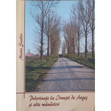 PELERINAJE LA IONESTI DE ARGES SI ALTE MANASTIRI