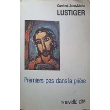 PREMIERS PAS DANS LA PRIERE