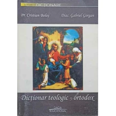 DICTIONAR TEOLOGIC ORTODOX