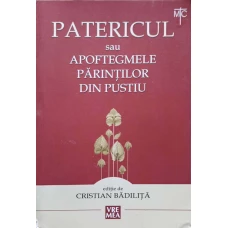 PATERICUL SAU APOFTEGMELE PARINTILOR DIN PUSTIU