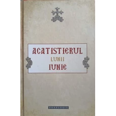 ACATISTIERUL LUNII IUNIE