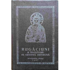 RUGACIUNI SI INVATATURI DE CREDINTA ORTODOXA