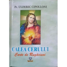 CALEA CERULUI. CARTE DE RUGACIUNI