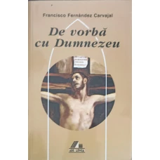 DE VORBA CU DUMNEZEU VOL.2 POSTUL MARE, SAPTAMANA SFANTA, PASTELE