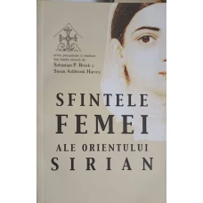 SFINTELE FEMEI ALE ORIENTULUI SIRIAN