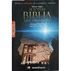 SI TOTUSI BIBLIA ARE DREPTATE