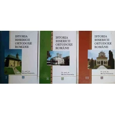 ISTORIA BISERICII ORTODOXE ROMANE VOL.1-3