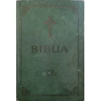 BIBLIA SAU SFINTA SCRIPTURA ORTODOXA BIBLIA SAU SFINTA SCRIPTURA ORTODOXA