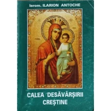 CALEA DESAVARSIRII CRESTINE