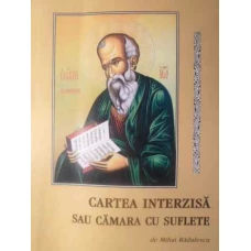 CARTEA INTERZISA SAU CAMARA CU SUFLETE