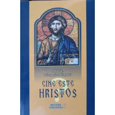 CINE ESTE HRISTOS?
