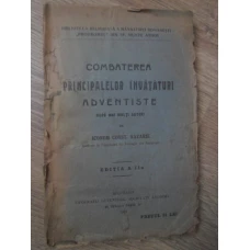 COMBATEREA PRINCIPALELOR INVATATURI ADVENTISTE